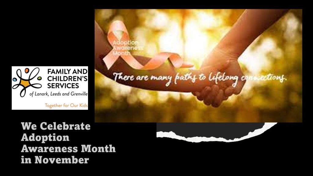 Adoption Awareness Month Family and Child Services of Lanark, Leeds